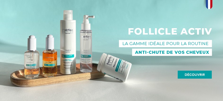 GAMME CHUTE DE CHEVEUX FOLLICLE ACTIV